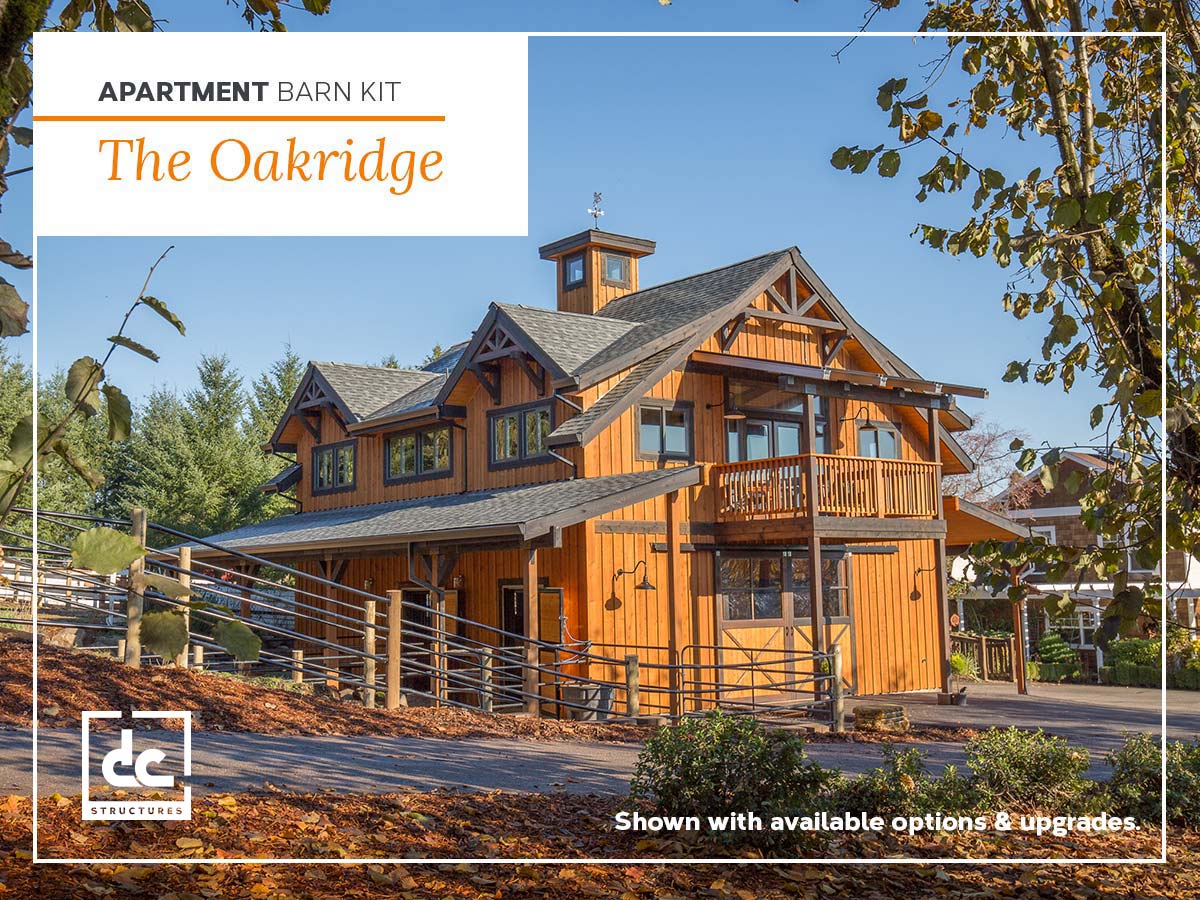 Oakridge Apartment Barn Kit Wood Barn Home Kit Dc Structures