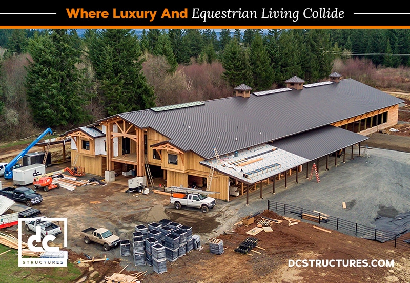 Covered Riding Arena And Barn With Living Quarters Dc Structures