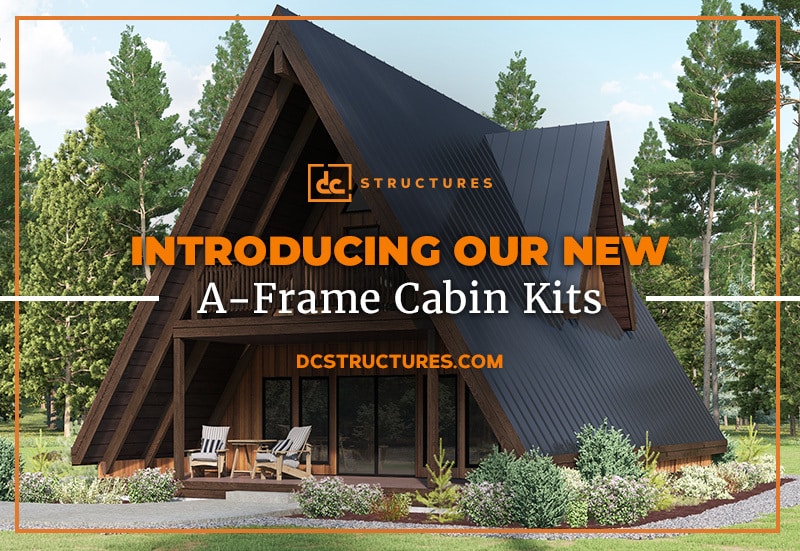 Introducing Our New Line of A-Frame Cabin Kits