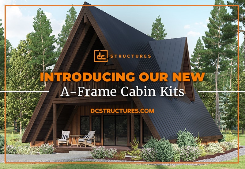 Introducing Our New Line of A-Frame Cabin Kits - DC Structures