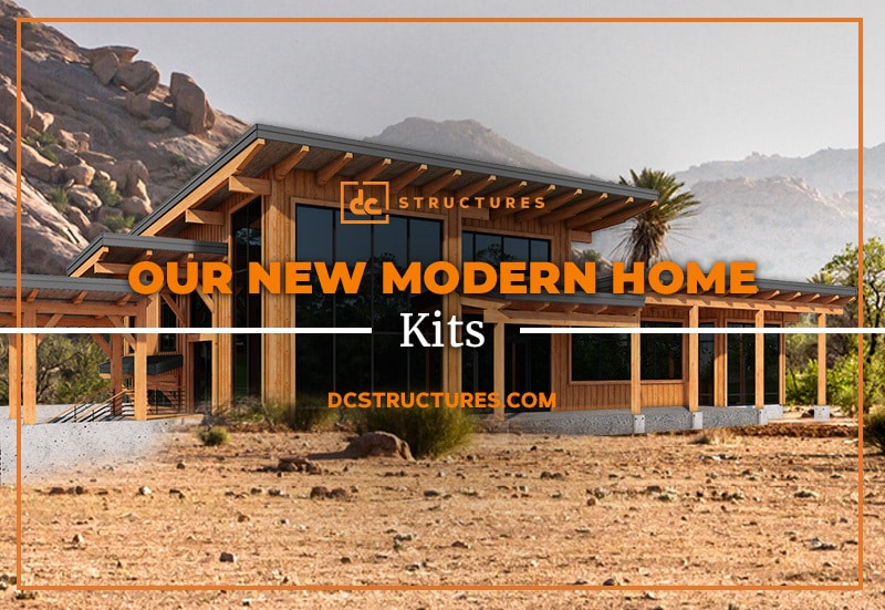 Introducing Our New Line of Modern Home Kits