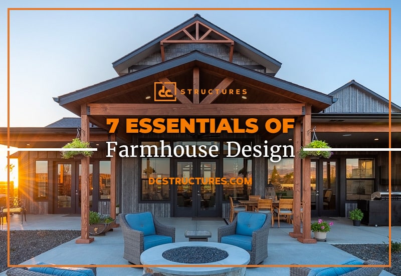 The 7 Essentials of Farmhouse Design