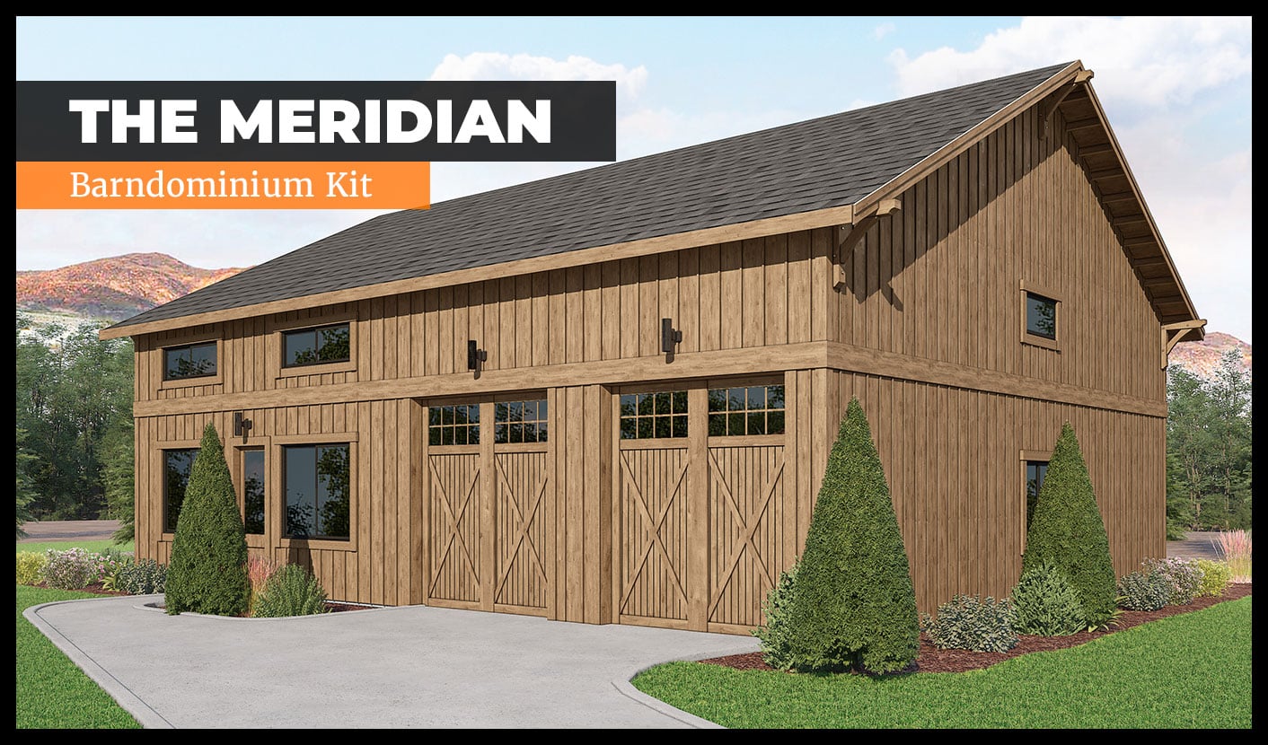 A wooden barndominium kit titled "The Meridian" is shown, featuring two large garage doors, small windows above, a sloped roof, and surrounded by bushes and trees. The structure is set against a mountain landscape.